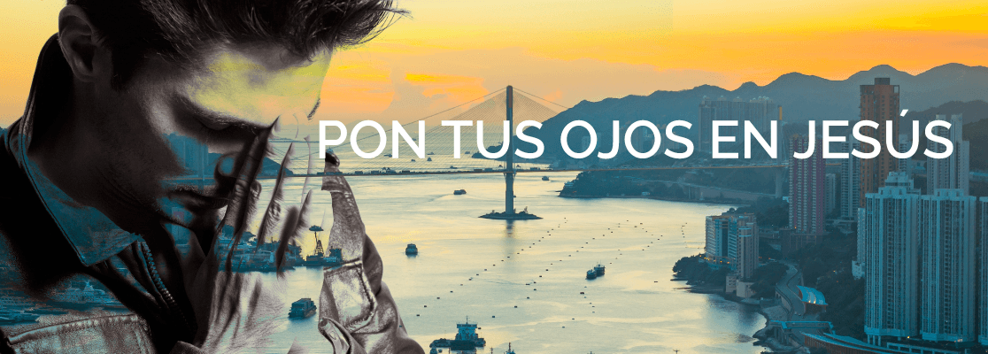 Pon tus ojos en Jesus blog cristiano min